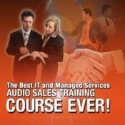 The Best IT and MSP Audio Sales Training COURSE EVER!