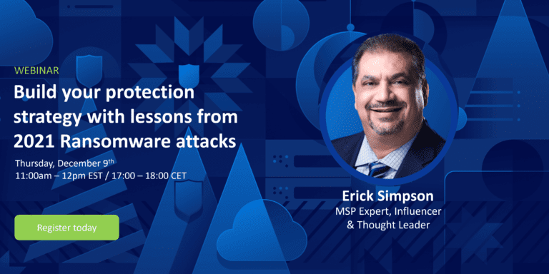 Learn from 2021’s Ransomware Attacks & Build Your 2022 Strategy – Webinar