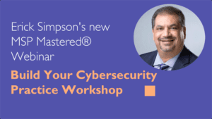 Build Your Cybersecurity Practice Workshop